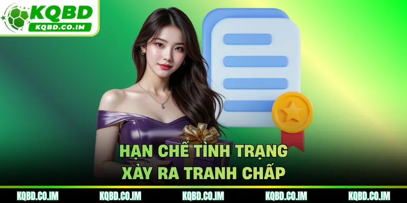 Hạn chế tình trạng xảy ra tranh chấp