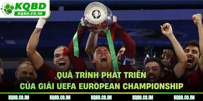 Quá trình phát triển của giải UEFA European Championship