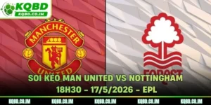 Soi kèo Man United vs Nottingham