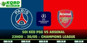 Soi Kèo PSG vs Arsenal