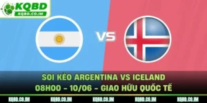 Soi kèo Argentina vs Iceland