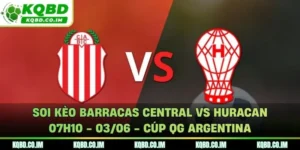Soi Kèo Barracas Central vs Huracan